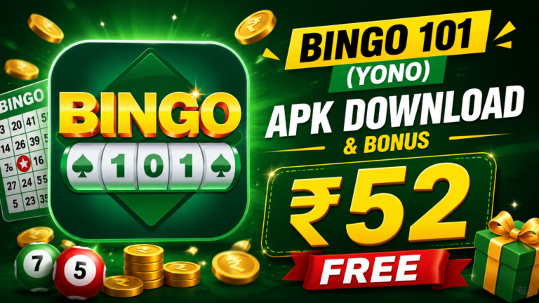 Bingo 101 (Yono) APK Download & Claim ₹52 Free Bonus