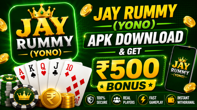 Jay Rummy (Yono) APK Download & Get ₹500 Bonus