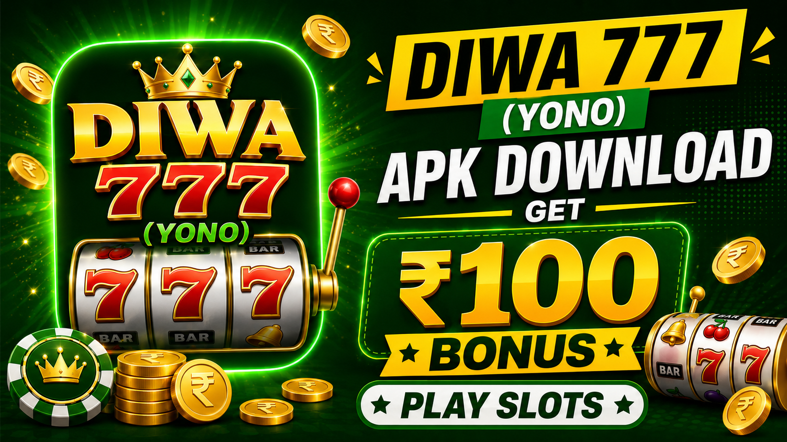 Diwa 777 (Yono) APK Download – ₹100 Bonus Play Slots
