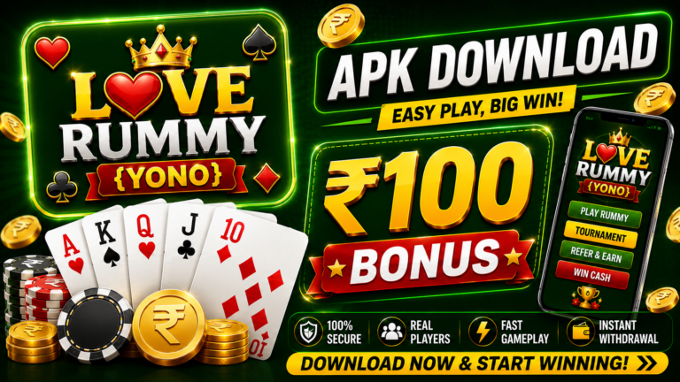 Love Rummy APK Download – ₹100 Bonus